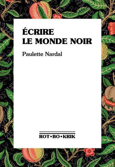 Écrire le monde noir - premiers textes, 1928-1939