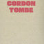 Cordon tombe