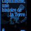Capitalisme, une histoire de la Terre