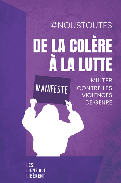 De la colère à la lutte