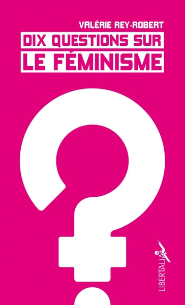 Dix questions sur le féminisme