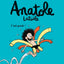 Anatole Latuile, Tome 01