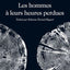 Les Hommes à leurs heures perdues