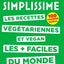 SIMPLISSIME - Recettes végétariennes et vegan
