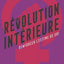 Une révolution intérieure : renforcer l'estime de soi