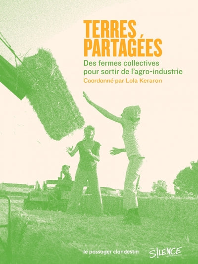 Terres partagées - Des fermes collectives pour sortir de l'a