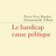 Le handicap cause politique