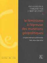 Féminisme à l'épreuve des mutations géopolitiques (Le)