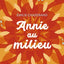 Annie au milieu
