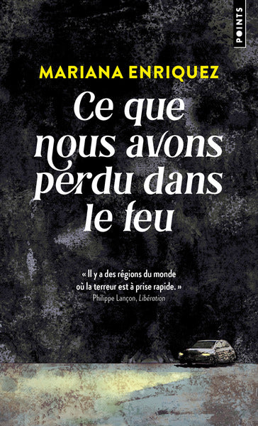 Ce que nous avons perdu dans le feu