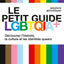 Le Petit guide LGBTQIA+
