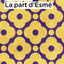 La part d'Esmé