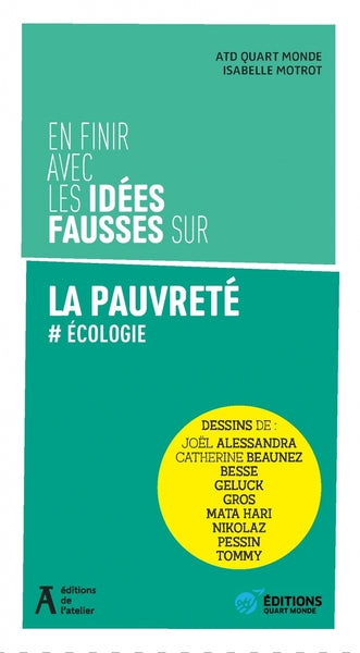 En finir avec les idées fausses sur la pauvreté - Ecologie