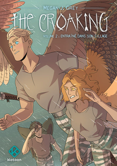 The Croaking - Tome 2 Entraîné dans son sillage