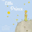 Antoine de Saint-ExupEry The Little Prince (Alma Classics) /anglais