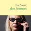 La voix des femmes