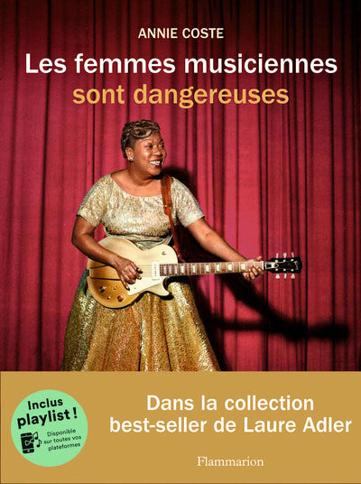 Les femmes musiciennes sont dangereuses