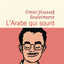 L'Arabe qui sourit