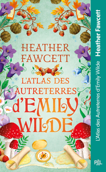 Emily Wilde - Tome 02 L'Atlas des Autreterres d'Emily Wilde