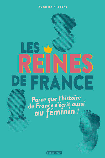 Les reines de France