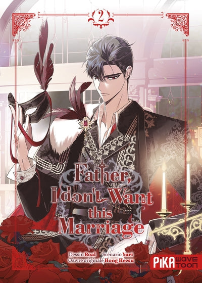 Father, I don't Want this Marriage T02