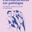 L'accouchement est politique - fécondité, femmes en travail & institutions