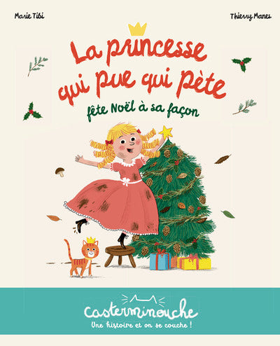 Casterminouche - La Princesse qui pue qui pète fête Noël à sa façon