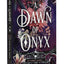 A Dawn of Onyx