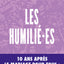 LES HUMILIÉ·ES