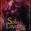 Solo Leveling - Tome 16