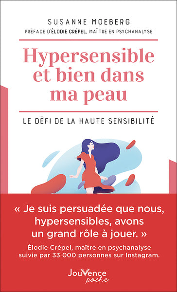 Hypersensible et bien dans ma peau