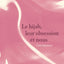 LE HIJAB, LEUR OBSESSION ET NOUS