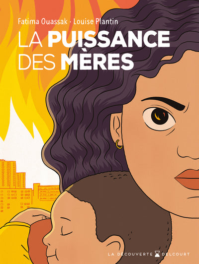 La Puissance des mères - Pour un nouveau sujet révolutionnaire