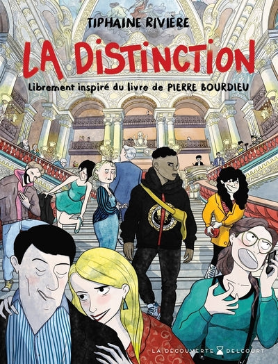 La Distinction - librement inspiré du livre de Pierre Bourdieu