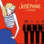 Joséphine - Intégrale