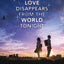 Even if this Love Disappears from the World Tonight