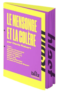 Le mensonge et la colère