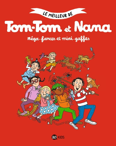Le meilleur de Tom-Tom et Nana, Tome 01
