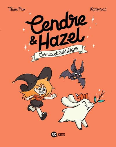 Cendre et Hazel, Tome 03