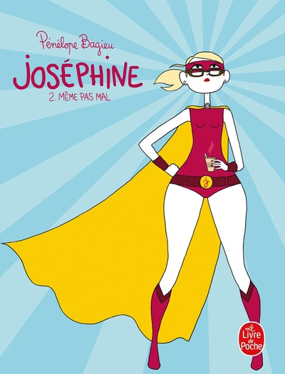 Joséphine 2 : Même pas mal (Joséphine, Tome 2)