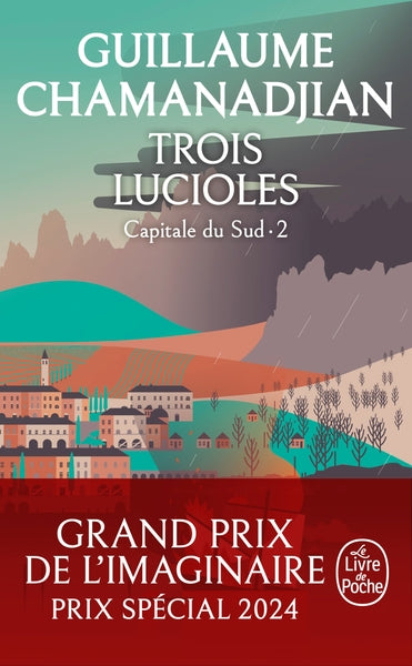 Trois Lucioles (La Tour de Garde, Capitale du Sud Tome 2)