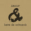 Amour & bave de schneck