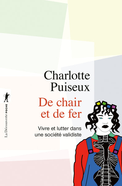 De chair et de fer - Vivre et lutter dans une société validiste
