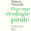 Pour une ecologie pirate - Et nous serons libres