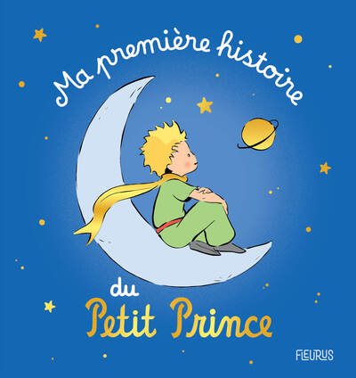Ma première histoire du Petit Prince
