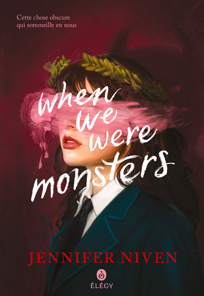 When We Were Monsters