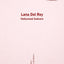 Lana Del Rey - Hollywood sadcore