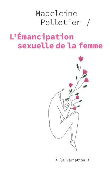 L'Émancipation sexuelle de la femme