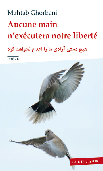 Aucune main n’exécutera notre liberté