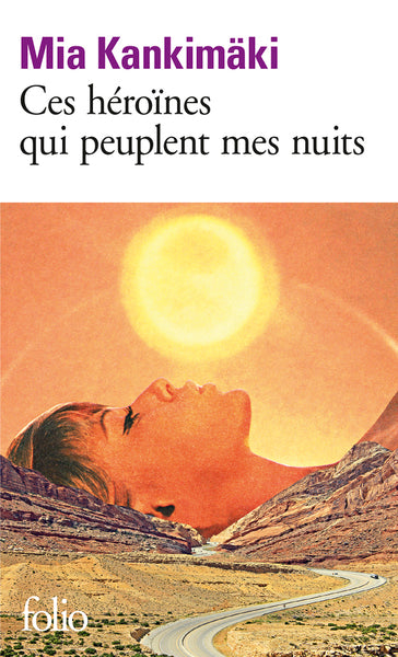 Ces héroïnes qui peuplent mes nuits